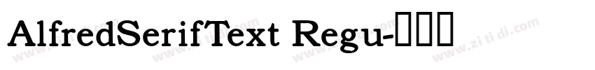 AlfredSerifText Regu字体转换